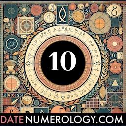 Numerology meaning and interpretation of date 10 according to the Kabbalistic Numerology Tradition