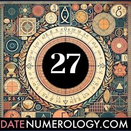 Numerology meaning and interpretation of date 27 according to the Kabbalistic Numerology Tradition
